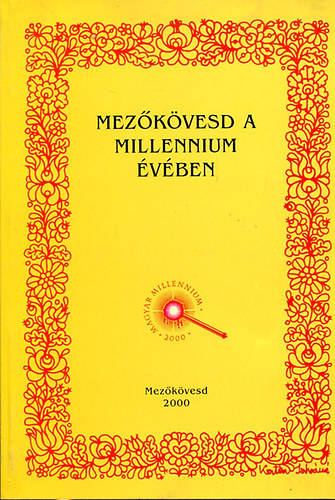Pap Jnos (szerk.) - Mezkvesd a millennium vben