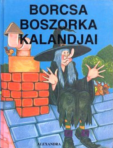 Jordan, J.-Morton, K. - Borcsa boszorka kalandjai