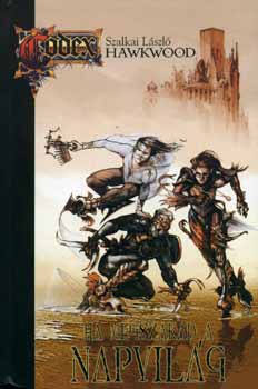 Szalkai László Hawkwood - Ha megszakad a napvilág