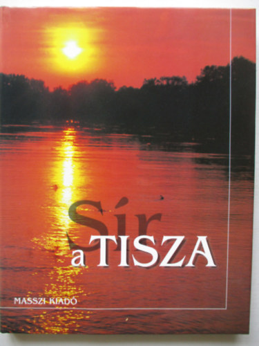 Bognr Antal (szerk.) - Sr a Tisza