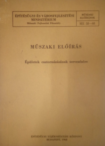 VM Mszaki Fejlesztsi Fosztly - Mszaki elrs - pletek csatornzsnak tervezse