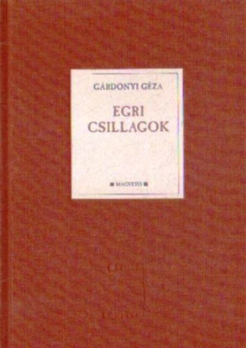 G�rdonyi G�za - Egri csillagok