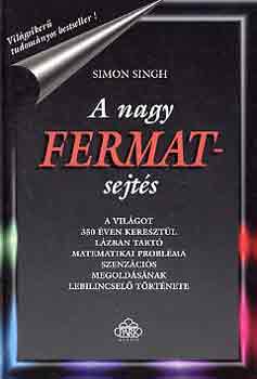 Simon Singh - A nagy Fermat-sejts