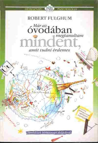 Robert Fulghum - Mr az vodban megtanultam mindent, amit tudni rdemes
