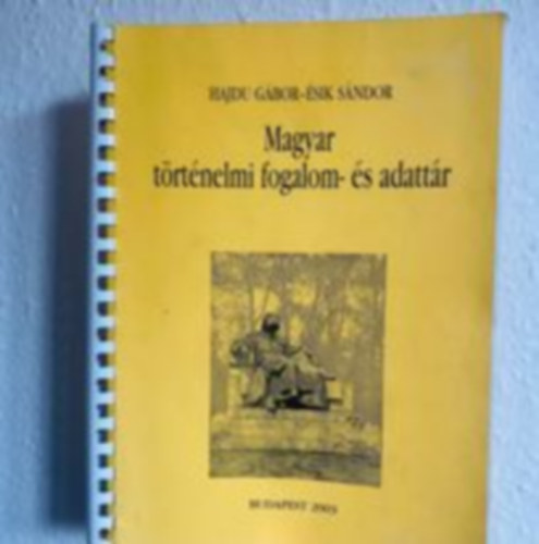 Hajdu Gbor, sik Sndor - Magyar trtnelmi fogalom- s adattr