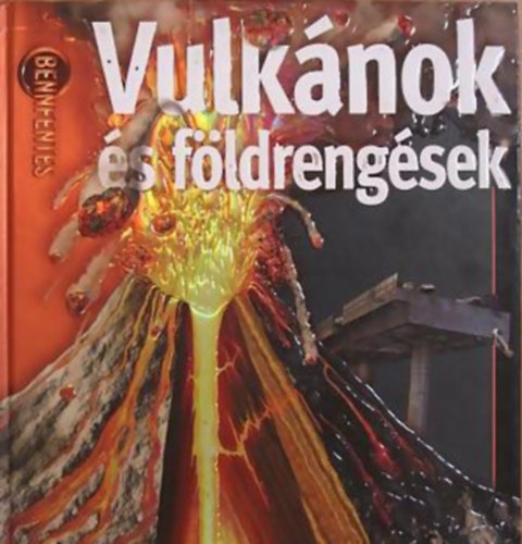 Vulk�nok �s f�ldreng�sek