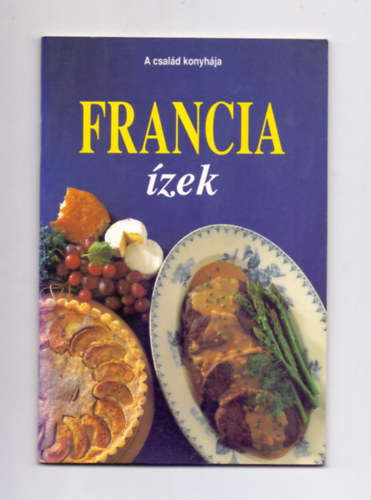 Piros Christa (szerk.) - Francia zek (A csald konyhja)