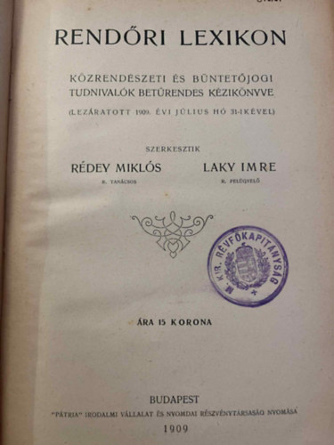 R�dey M.-Laky I. (szerk.) - Rend�ri lexikon (K�zrend�szeti �s b�ntet�jogi tudnival�k)
