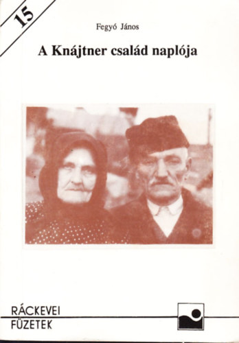 Fegyó János - A Knájtner család naplója