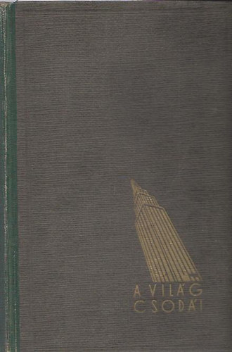 Fürst, A.-Moszkowski, A. - A világ csodái