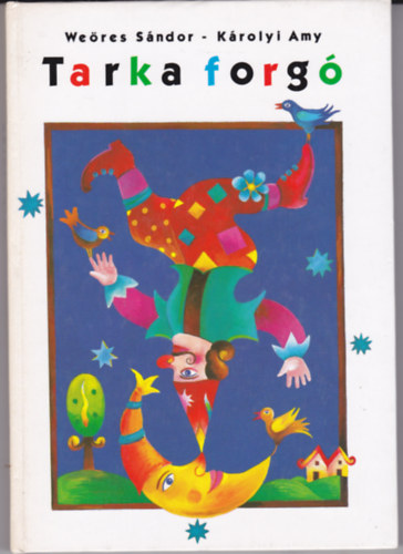 K�rolyi Amy, We�res S�ndor - Tarka forg�