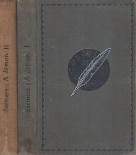 Szemere Gy�rgy - A d�mon I-II.