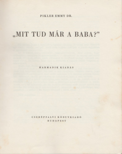 Dr. Pikler Emmi - "Mit tud már a baba?"