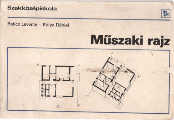 Klya Dniel, Baticz Levente - Mszaki rajz (C,D,E varins)