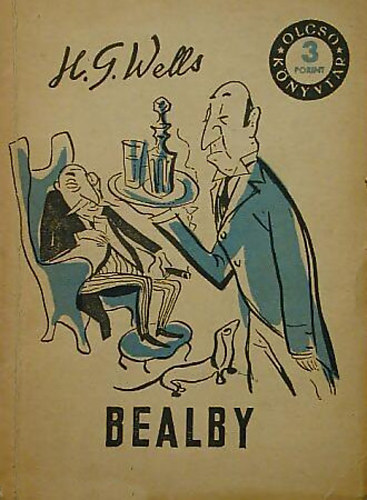 H. G. Wells - Bealby