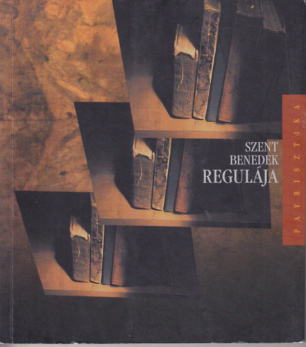 Szent Benedek Regulja