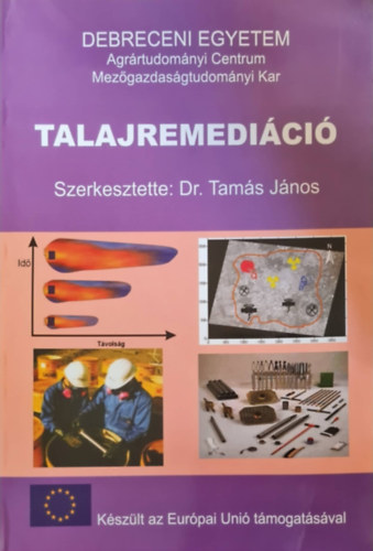 Dr. Tam�s J�nos - Talajremedi�ci�