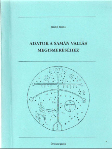 Jank Jnos - Adatok a samn valls megismershez