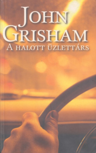 John Grisham - A halott zlettrs