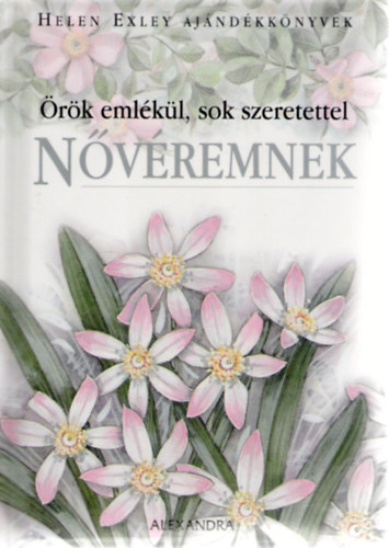 Pam Brown - rk emlkl, sok szeretettel nvremnek