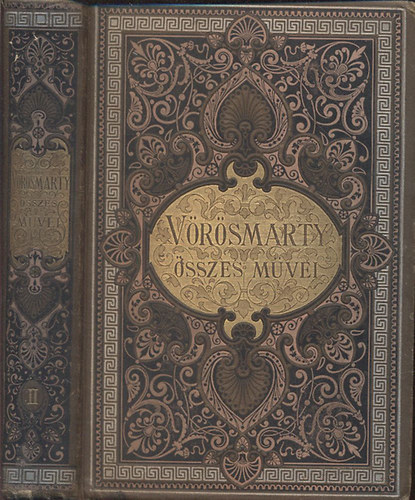 Gyulai P�l - V�r�smarty Mih�ly �sszes k�ltem�nyei II.- Epikai k�ltem�nyek