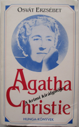 Osv�t Erzs�bet, Osv�t Katalin - Agatha Christie, a krimi kir�lyn�je