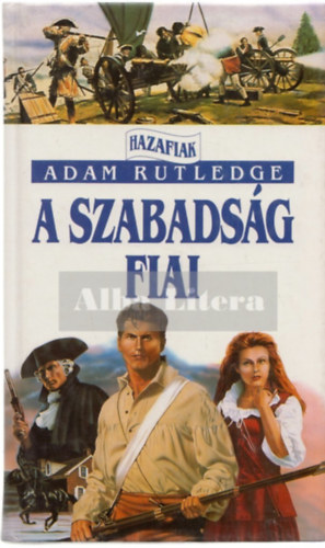 Adam Rutledge - A szabads�g fiai