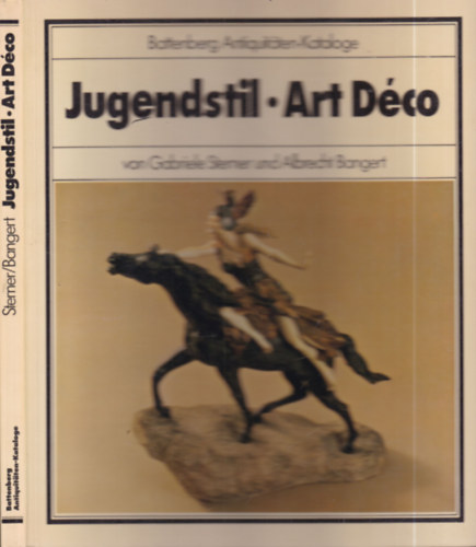Gabriele Sterner, Albrecht Bangert - Jugendstil - Art deco (Battenberg Antiquitaten-Kataloge)