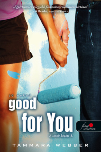 Tammara Webber - Good For You - J neked