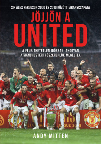 Mitten, Andy - J�jj�n a United