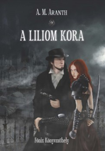 A. M. Aranth - A Liliom Kora