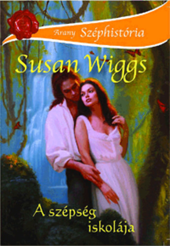 Susan Wiggs - A szpsg iskolja