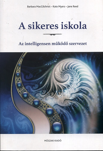 Barbara MacGilchrist; Kate Myers; Jane Reed - A sikeres iskola