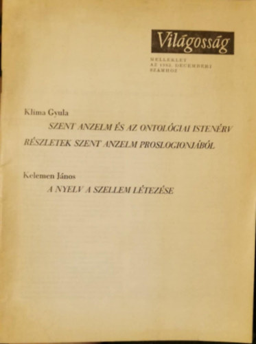 Kelemen Jnos, Klima Gyula - Szent Anzelm s az ontolgiai istenrv rszletek Szent Anzelm proslogionjbl, A nyelv a szellem ltezse