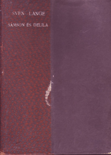 Sven Lange; Karinthy Frigyes (ford.) - Smson s Delila (tragikomdia)