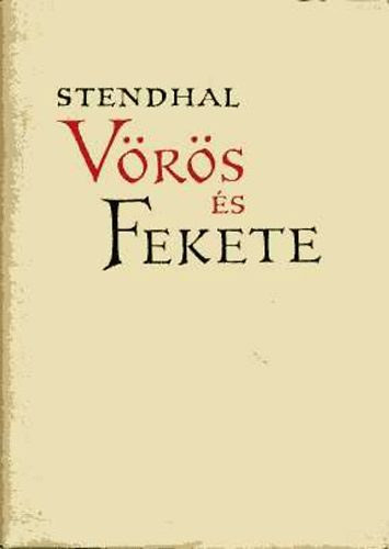 Stendhal, Henribeyle - Vörös és fekete