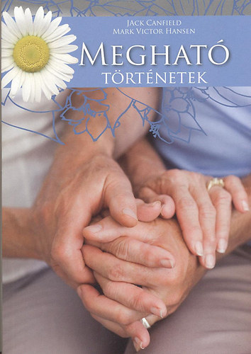 Canfield, J.-Hansen, M.V. - Meghat� t�rt�netek