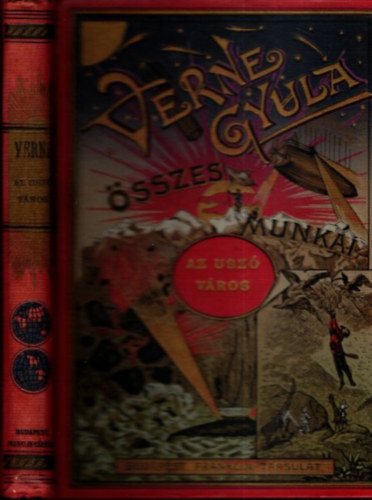 Verne Gyula (Jules Verne) - Az sz vros (Verne Gyula sszes munki)- piros Franklinos