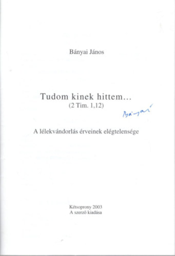 B�nyai J�nos - Tudom kinek hittem...