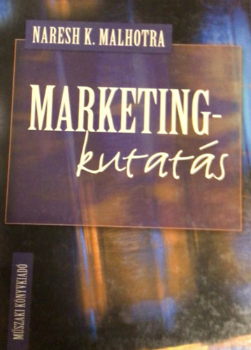 Naresh K. Malhotra - Marketingkutat�s