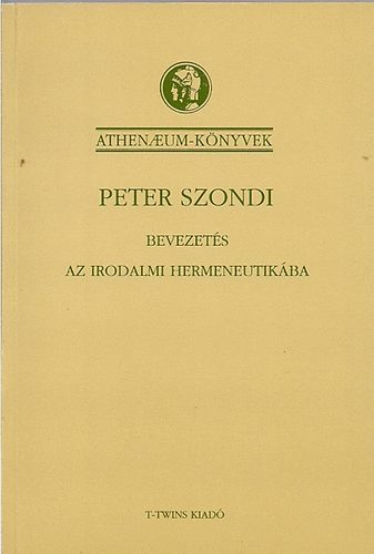Peter Szondi - Bevezetés az irodalmi hermenautikába