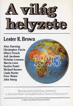 Lester R. Brown - A világ helyzete 1993
