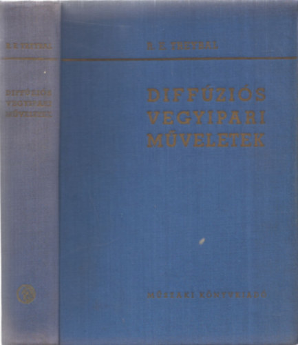 Robert E. Treybal - Diffzis vegyipari mveletek