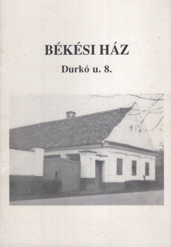 B. Sz�cs Ir�n (szerk.), S. Turcs�nyi Ildik� - A b�k�si t�jh�z (ki�ll�t�svezet�). Durk� u. 8.