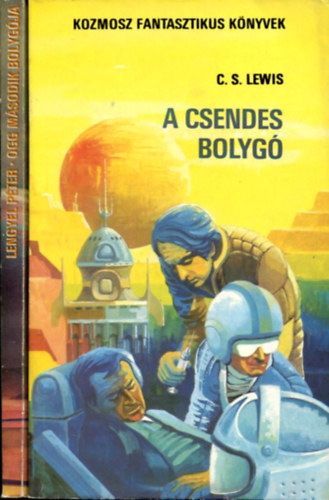 C. S. Lewis - Lengyel Pter - 2 db Kozmosz knyv