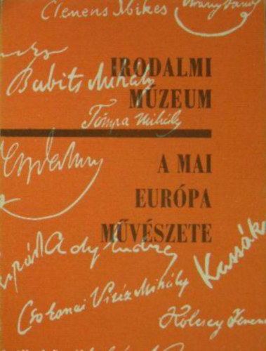 Npmvelsi Propaganda Iroda - A mai Eurpa mvszete (irodalmi mzeum)