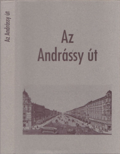 Terzvrosi nk.Kulturl. Biz. - Az Andrssy t