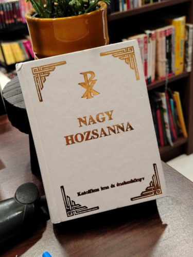 Nagy Hozsanna Katolikus ima �s �nekesk�nyv