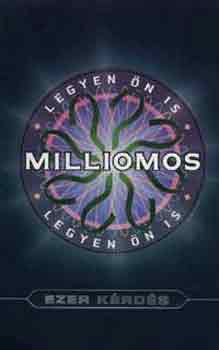JLX Kiad - Legyen n is milliomos! (Ezer krds)