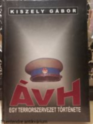 Kiszely G�bor - �VH- EGY TERRORSZERVEZET T�RT�NETE (Saj�tk�ppel)